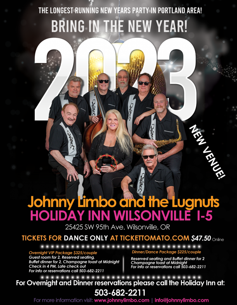Johnny Limbo and the Lugnuts Schedule Tour Dates,New Years Eve 2023 Portland Johnny Limbo and the Lugnuts 40 Years of Rock and Roll